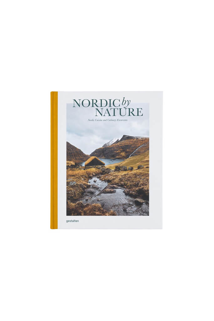 Nordic by Nature - Nordic Cuisine and Culinary Excursions | Gestalten | Home of Solinfo